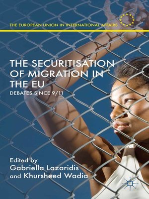 cover image of The Securitisation of Migration in the EU